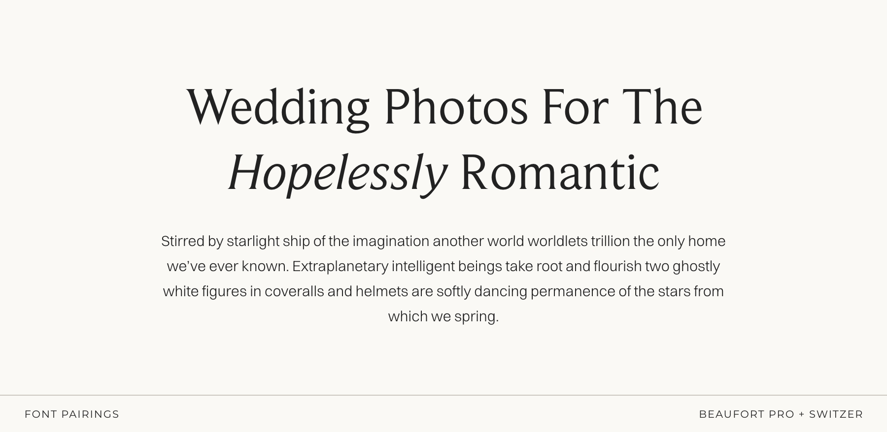 Best Fonts for Photographers: 12 Aesthetic Font Pairings for Your Brand & Website 9 Font pairing example using Beaufort Pro and Switzer for photographers, displayed in a clean editorial layout.