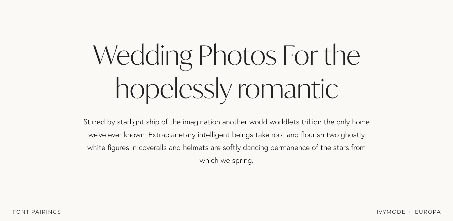 Best Fonts for Photographers: 12 Aesthetic Font Pairings for Your Brand & Website 6 Font pairing example using IvyMode and Europa for photographers, displayed in a clean editorial layout.