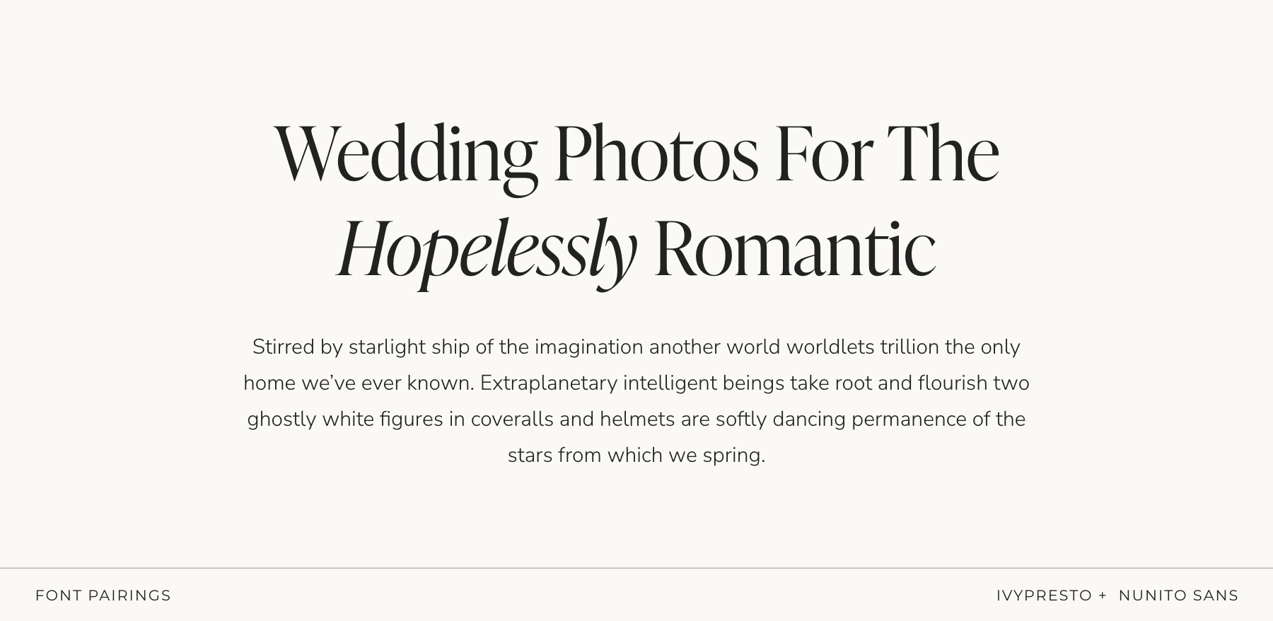 Best Fonts for Photographers: 12 Aesthetic Font Pairings for Your Brand & Website 13 Font pairing example using IvyPresto and Nunito Sans for photographers, displayed in a clean editorial layout.